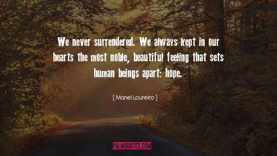 Hope Life quotes by Manel Loureiro