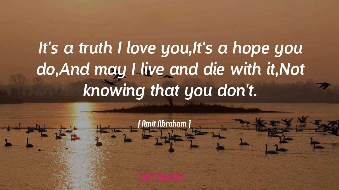 Hope Love quotes by Amit Abraham