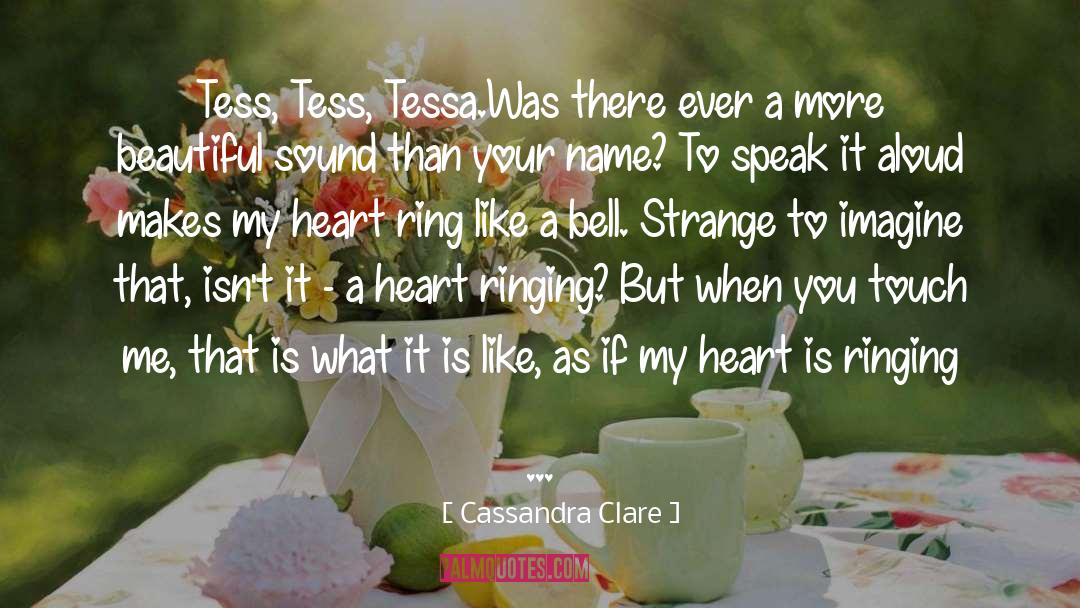 Hope Makes Your Heart Sing quotes by Cassandra Clare