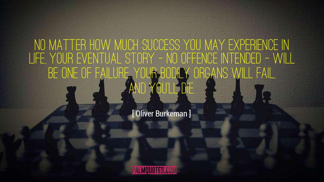 Hope Of Success quotes by Oliver Burkeman