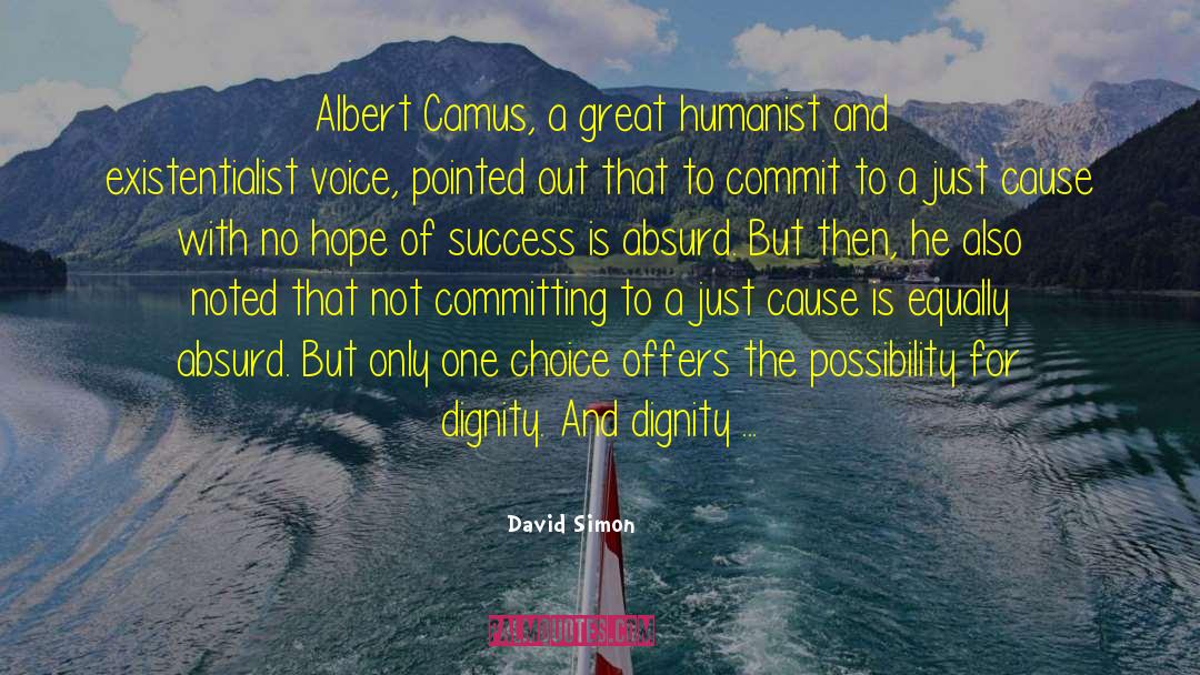 Hope Of Success quotes by David Simon