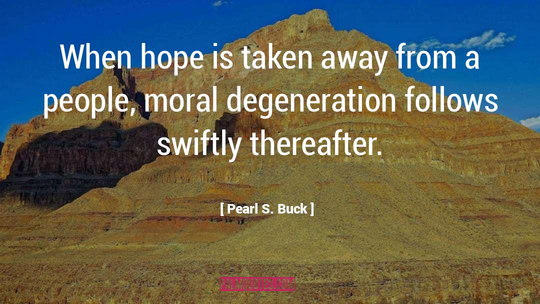 Hope S Decree quotes by Pearl S. Buck