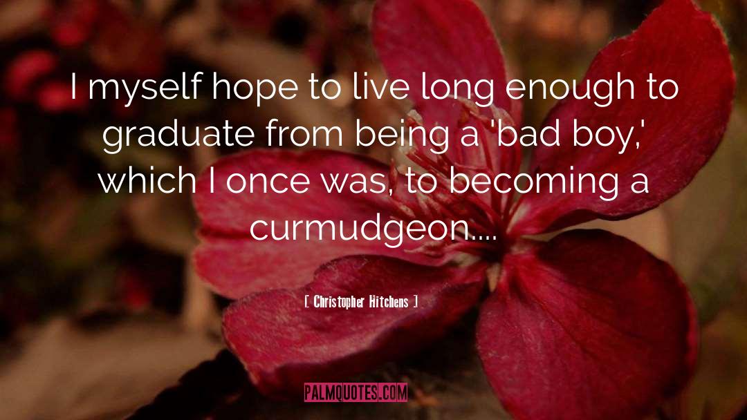 Hope To Live quotes by Christopher Hitchens