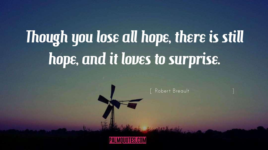Hope To Live quotes by Robert Breault