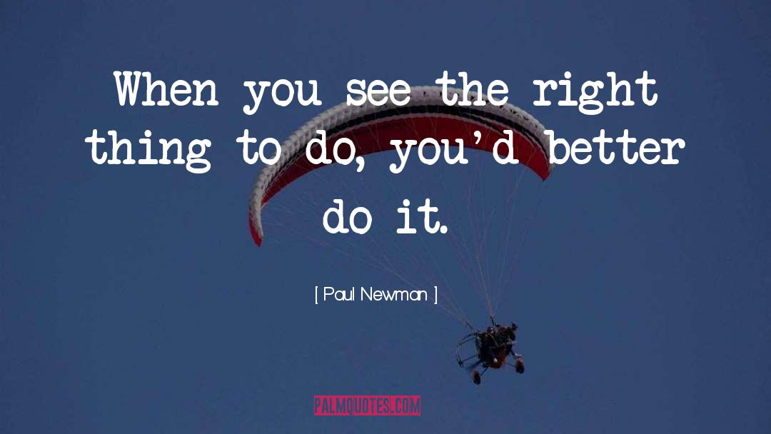 Hope To See You quotes by Paul Newman