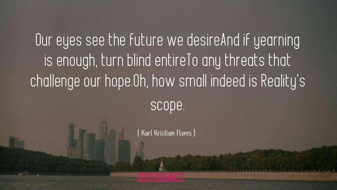 Hope Vs Despair quotes by Karl Kristian Flores