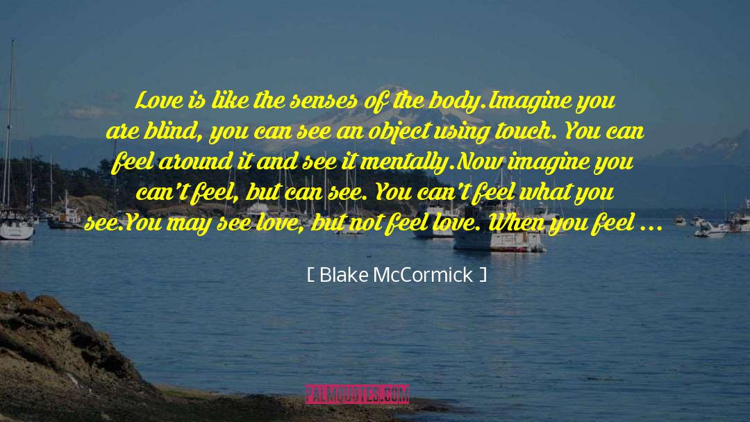 Hope When It Hurts quotes by Blake McCormick
