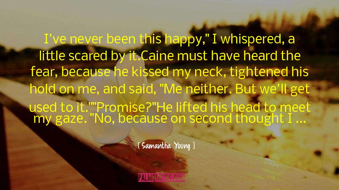 Hope You Never Forget Me quotes by Samantha Young