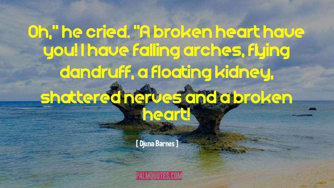 Hopeful Heart quotes by Djuna Barnes