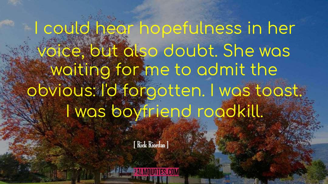 Hopefulness quotes by Rick Riordan