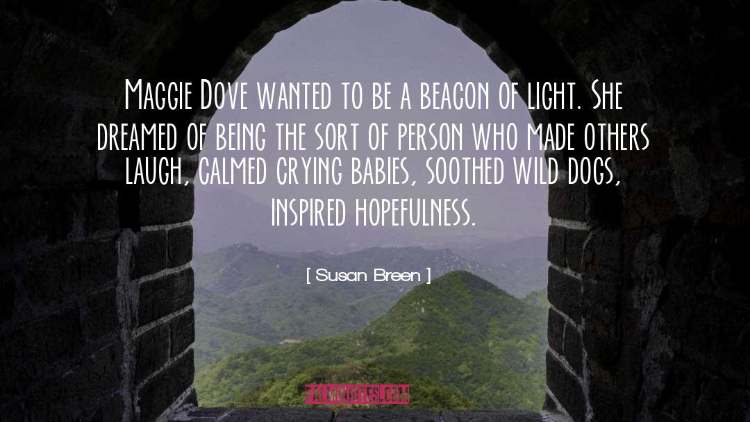 Hopefulness quotes by Susan Breen