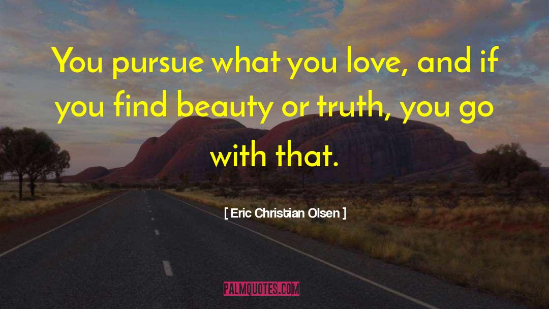 Hopeless Love quotes by Eric Christian Olsen