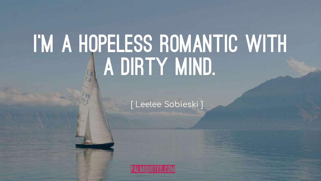 Hopeless quotes by Leelee Sobieski