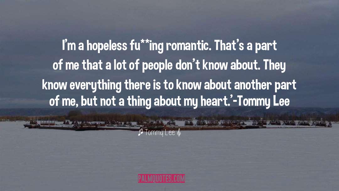 Hopeless quotes by Tommy Lee