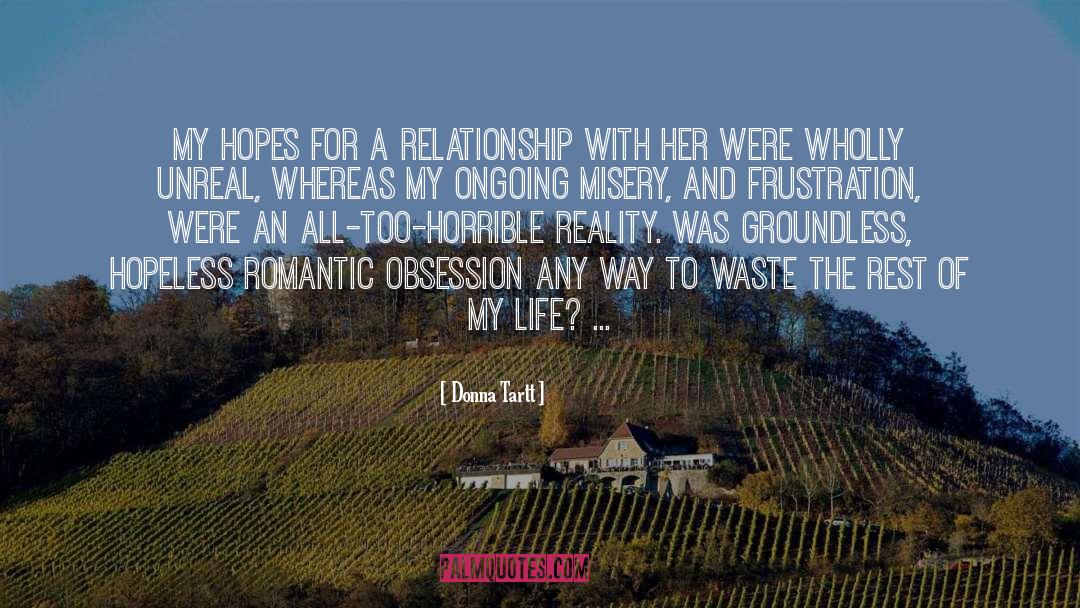 Hopeless Romantic quotes by Donna Tartt