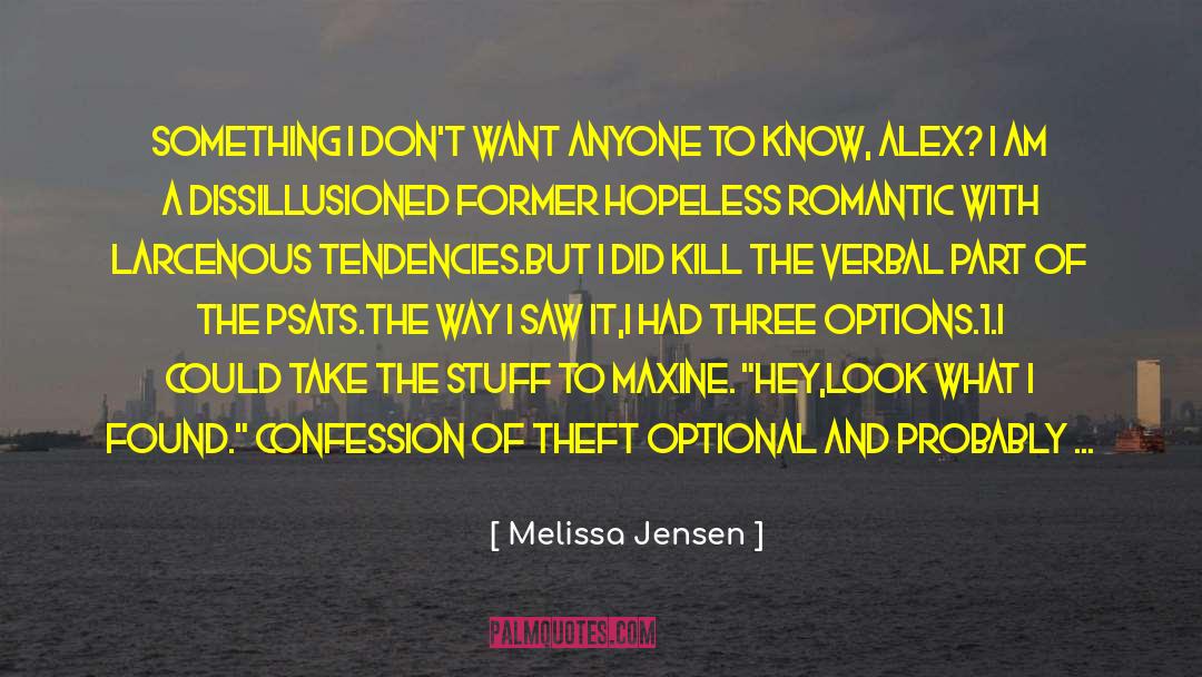 Hopeless Romantic quotes by Melissa Jensen