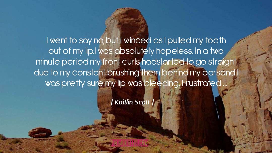 Hopeless Romantics quotes by Kaitlin Scott