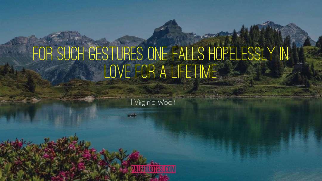 Hopelessly In Love quotes by Virginia Woolf