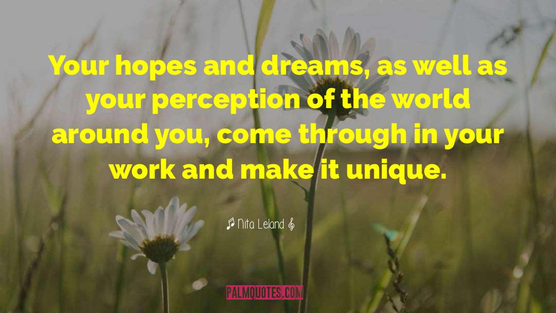 Hopes And Dreams quotes by Nita Leland