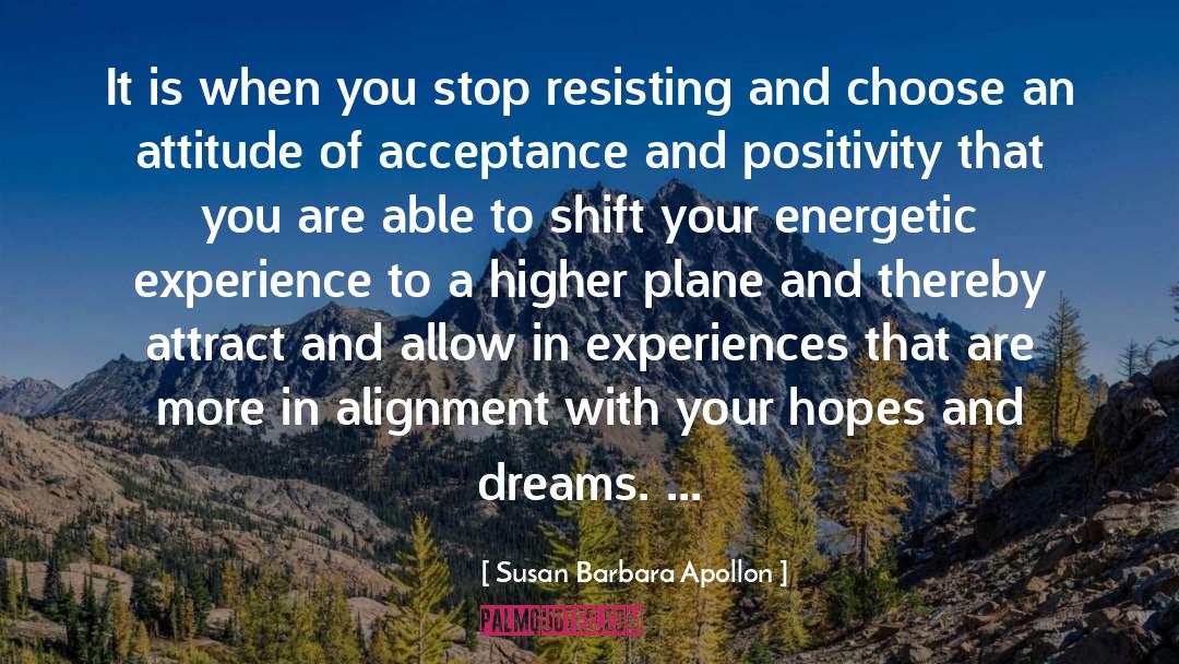 Hopes And Dreams quotes by Susan Barbara Apollon