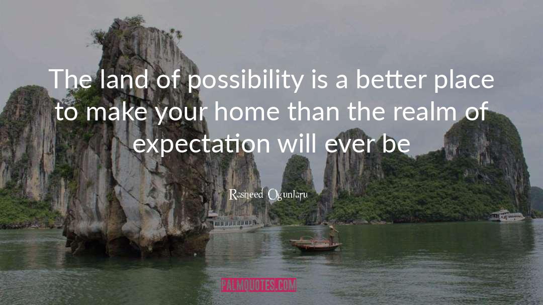 Hopes And Expectations quotes by Rasheed Ogunlaru