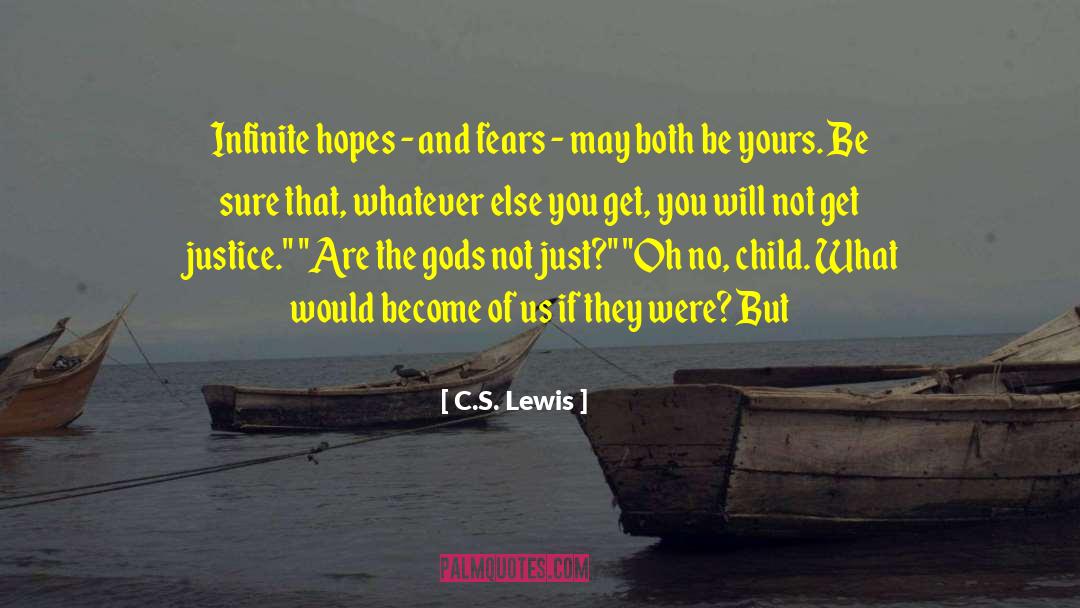 Hopes And Fears quotes by C.S. Lewis