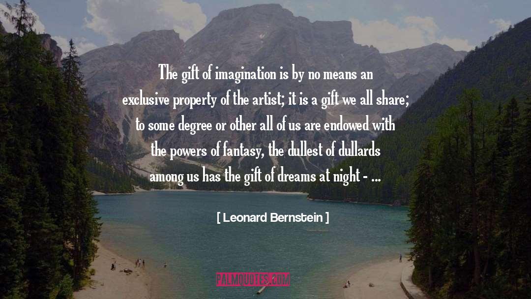 Hopes Dreams And Aspirations quotes by Leonard Bernstein