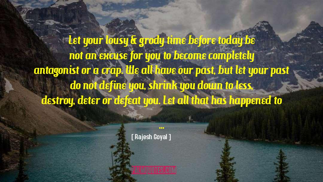 Hopes For The Future quotes by Rajesh Goyal