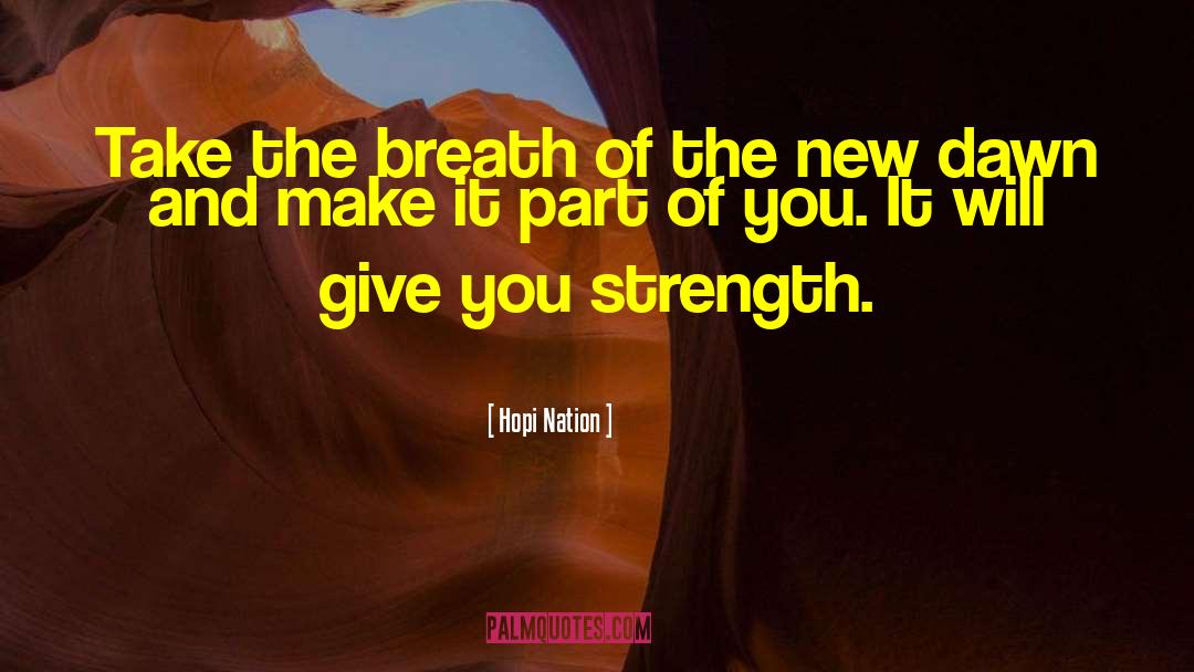 Hopi quotes by Hopi Nation