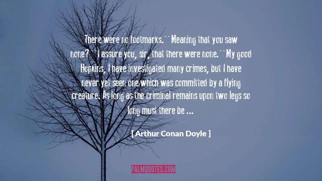 Hopkins quotes by Arthur Conan Doyle