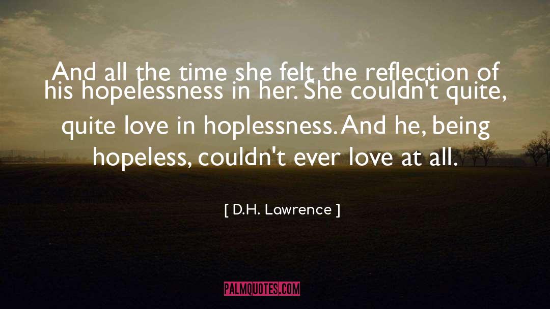 Hoplessness quotes by D.H. Lawrence