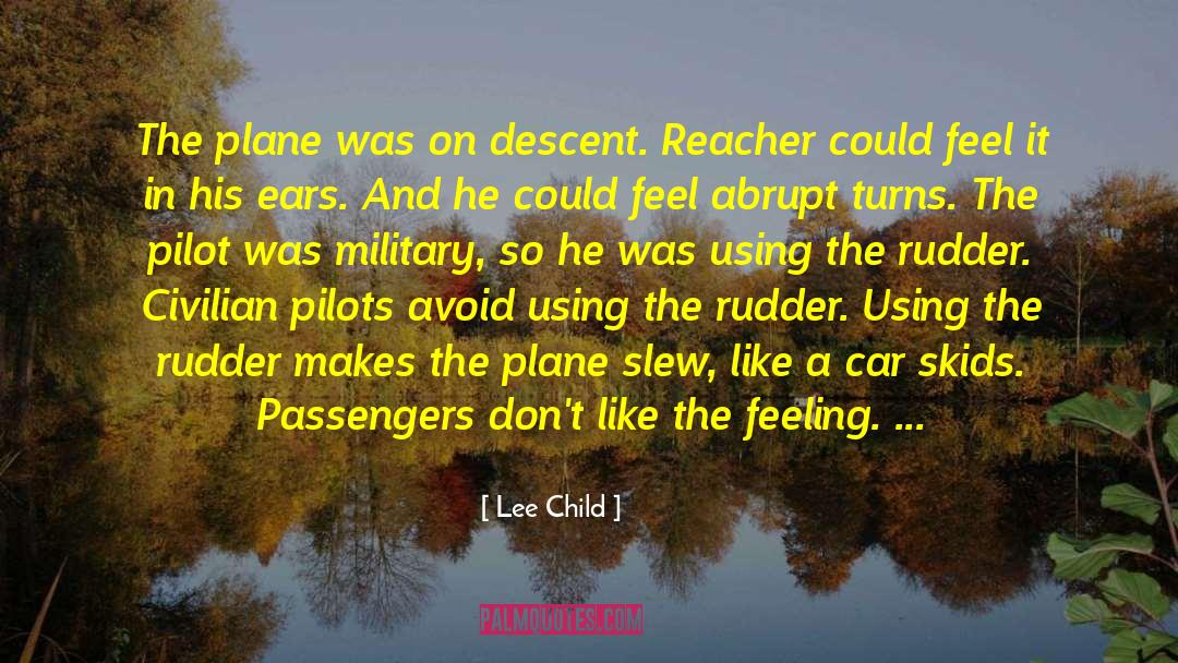 Hopped Off The Plane quotes by Lee Child