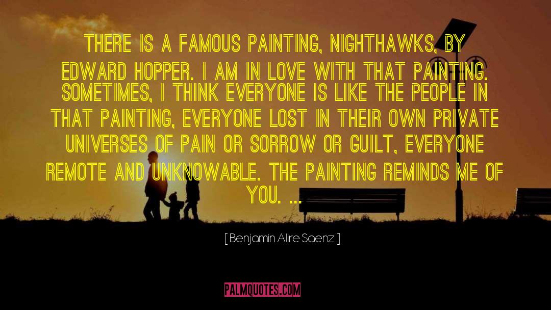 Hopper quotes by Benjamin Alire Saenz