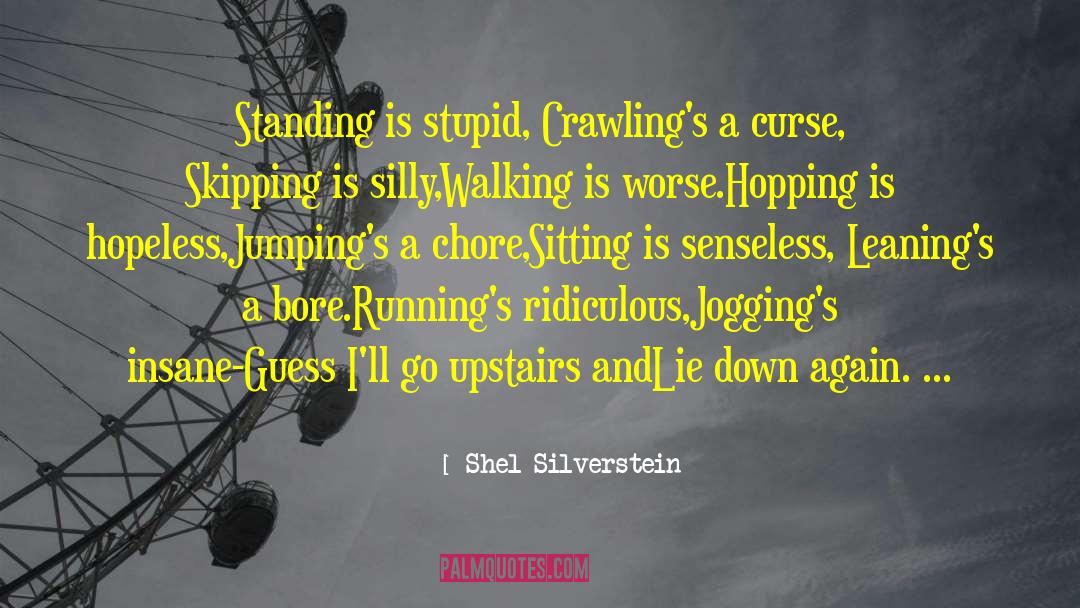 Hopping quotes by Shel Silverstein
