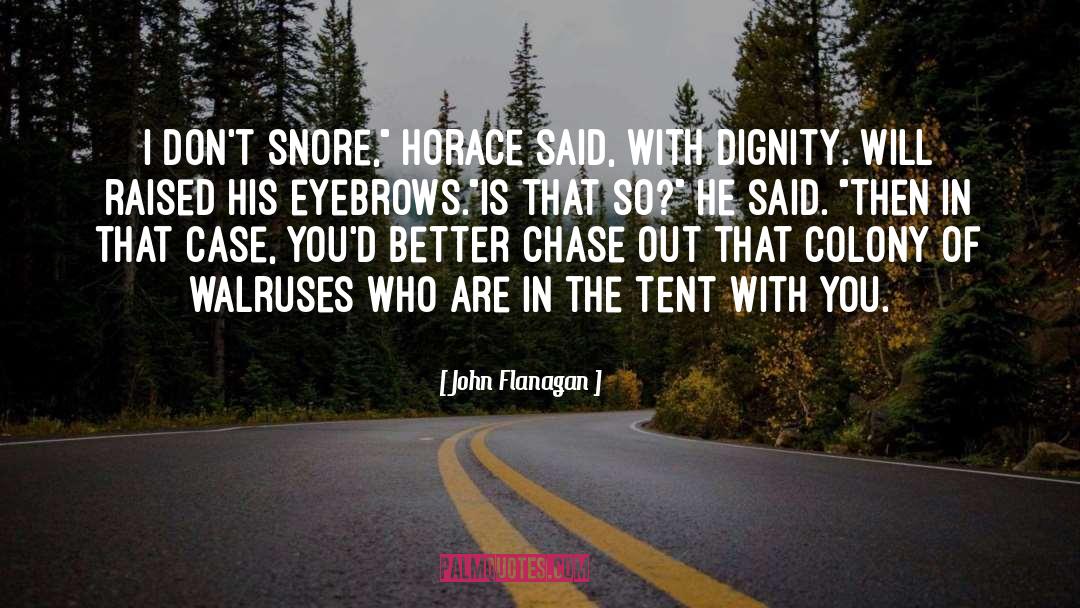 Horace quotes by John Flanagan