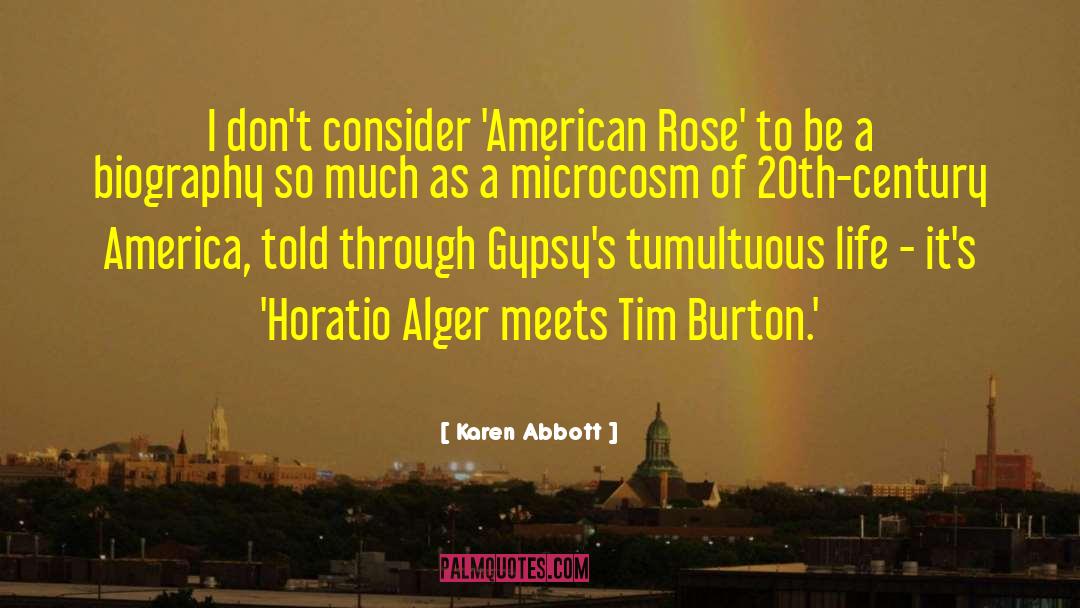 Horatio Alger Myth quotes by Karen Abbott