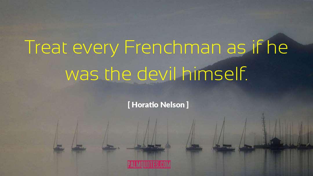 Horatio quotes by Horatio Nelson