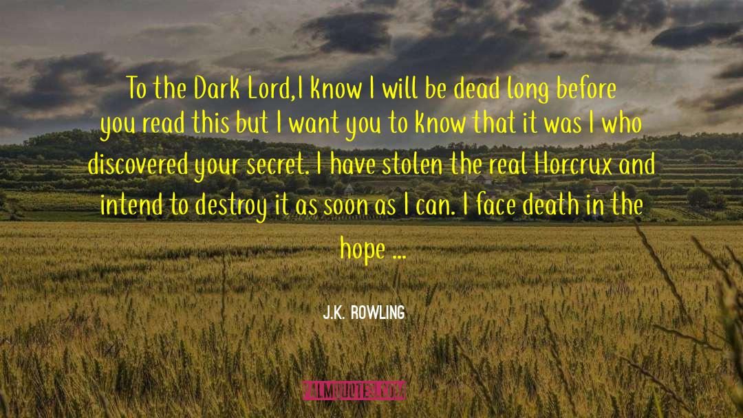 Horcruxe quotes by J.K. Rowling