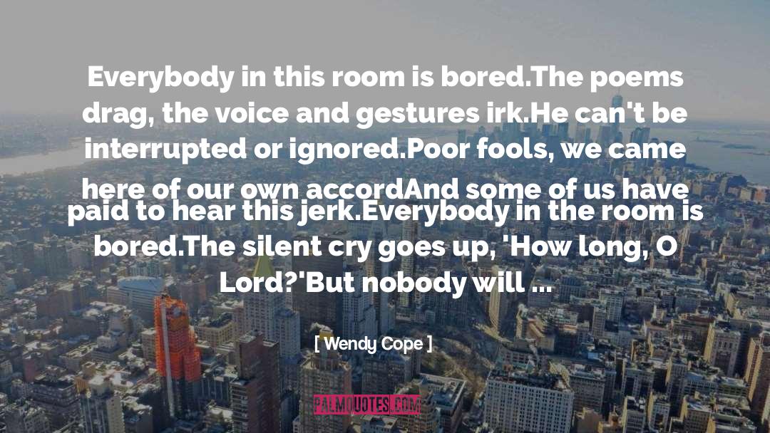 Horde quotes by Wendy Cope