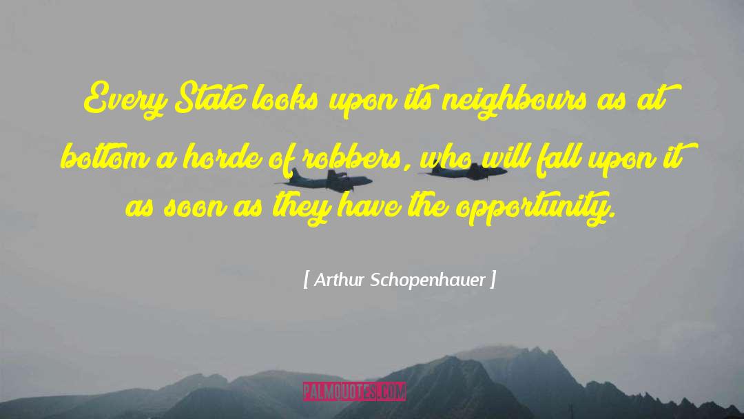 Horde quotes by Arthur Schopenhauer