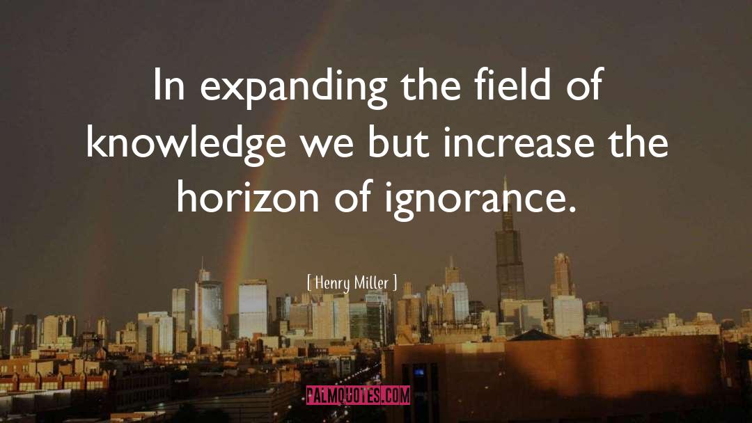 Horizon quotes by Henry Miller