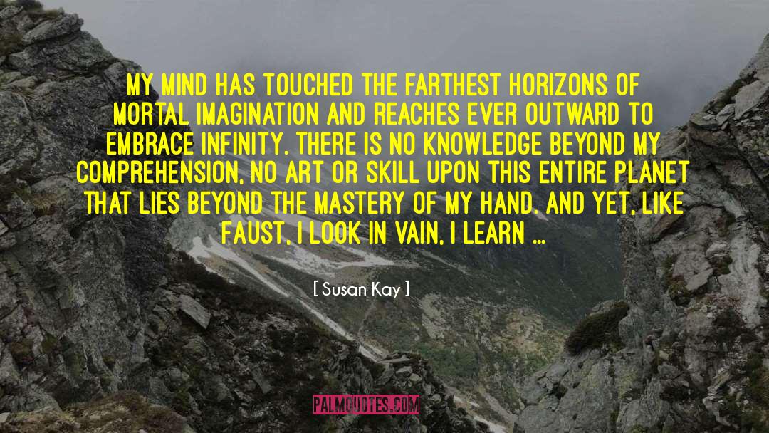 Horizons quotes by Susan Kay