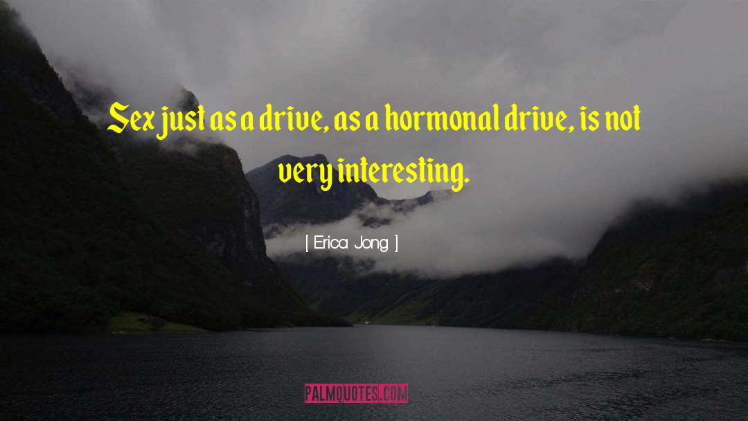 Hormonal Acne quotes by Erica Jong