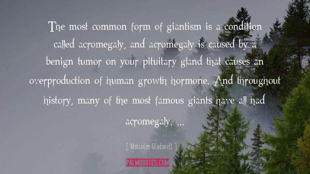 Hormone quotes by Malcolm Gladwell