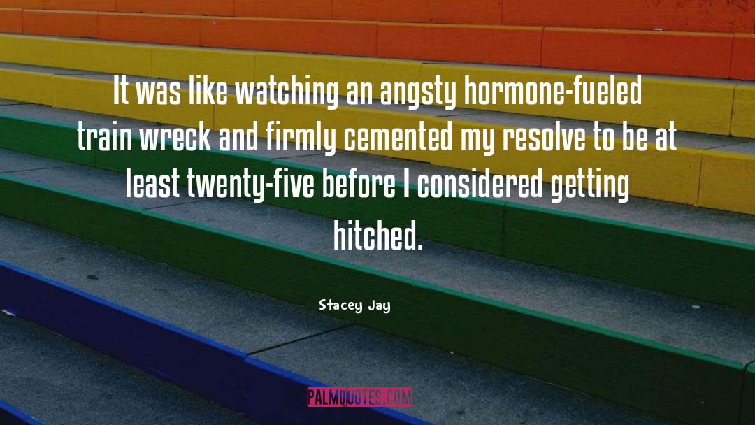 Hormone quotes by Stacey Jay