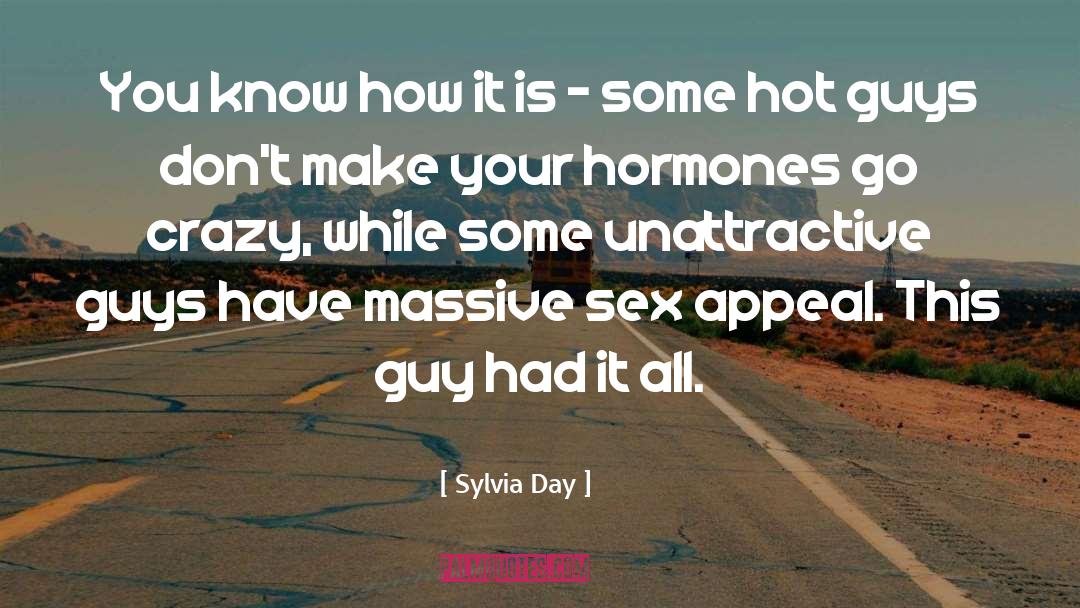 Hormones quotes by Sylvia Day