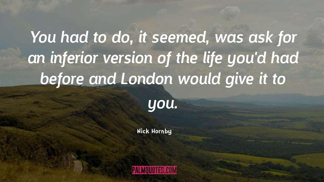 Hornby quotes by Nick Hornby