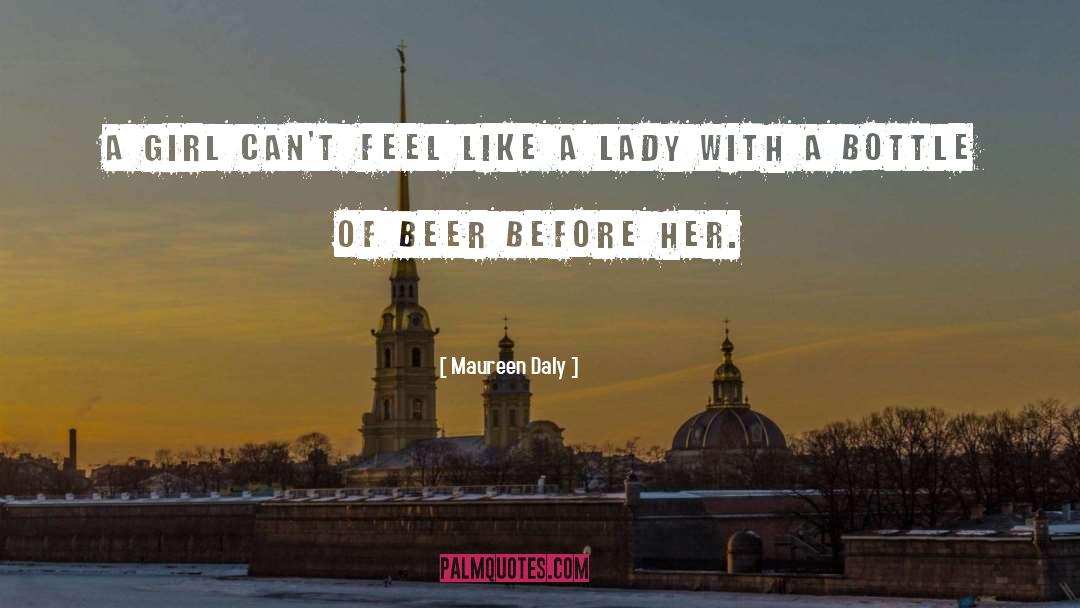 Hornbys Beer quotes by Maureen Daly