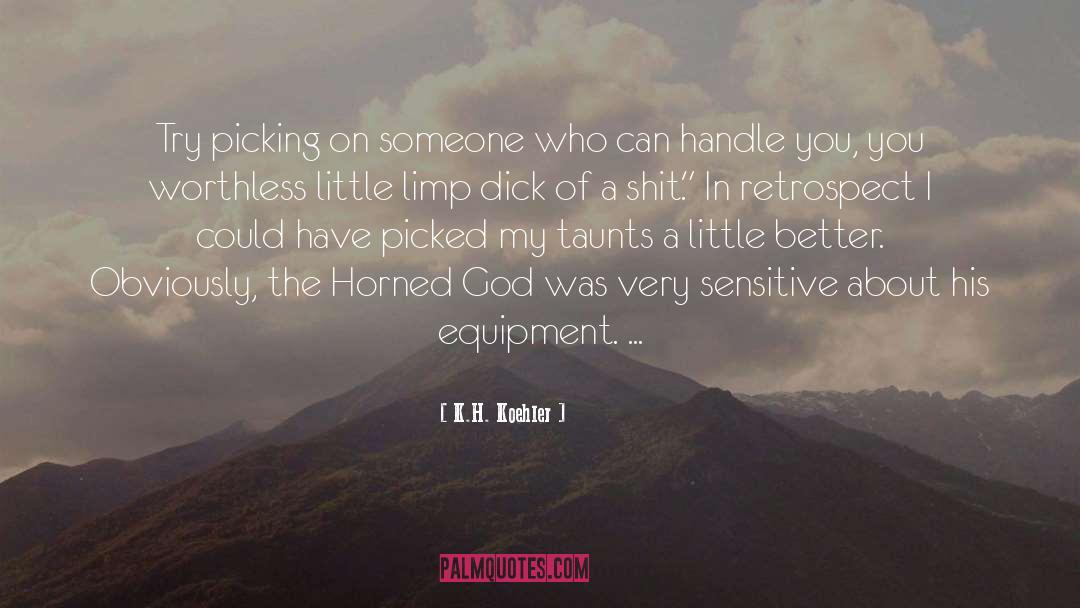 Horned God quotes by K.H. Koehler