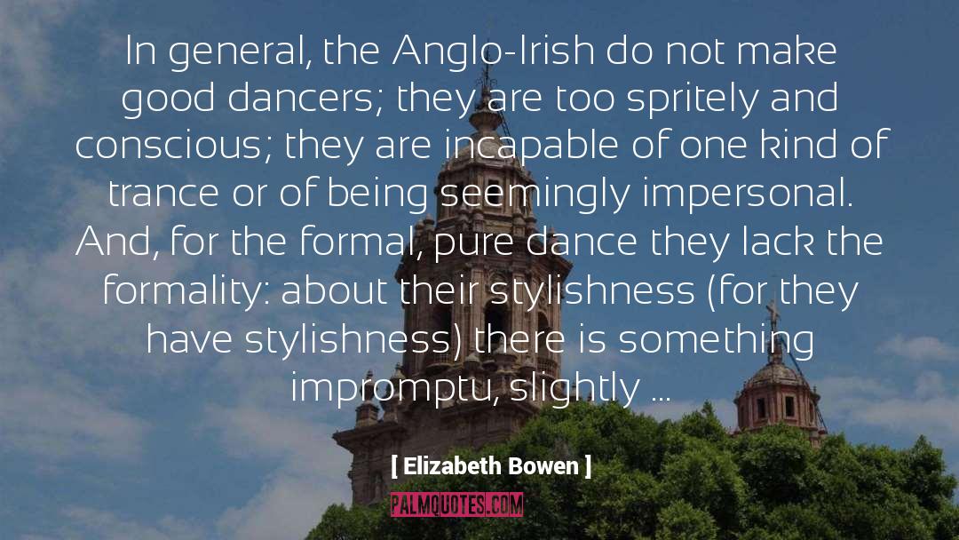 Hornpipe Irish Dance quotes by Elizabeth Bowen